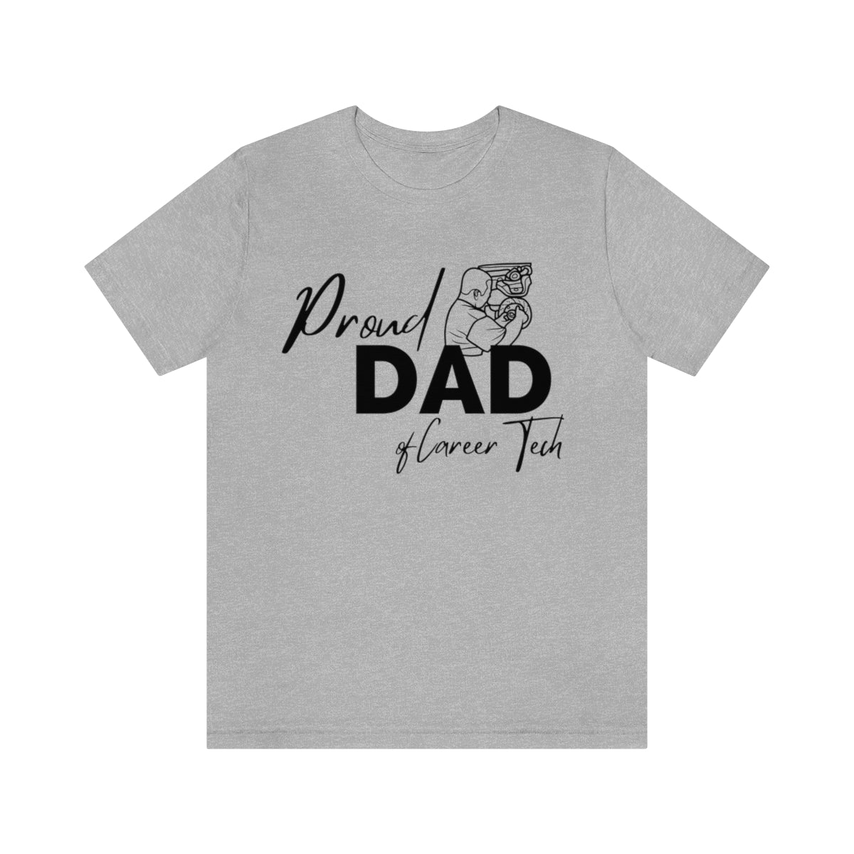 Proud Dad of Career Tech Student  Jersey Short Sleeve Tee