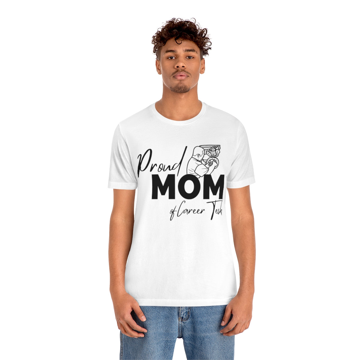 Proud Mom of Career Tech Student Unisex Jersey Short Sleeve Tee