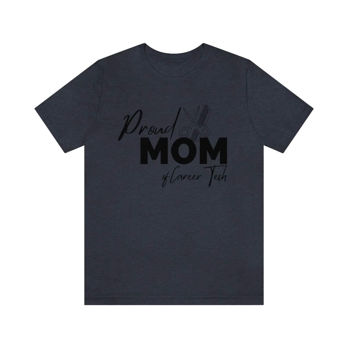 Proud Mom of Career Tech Student Unisex Jersey Short Sleeve Tee