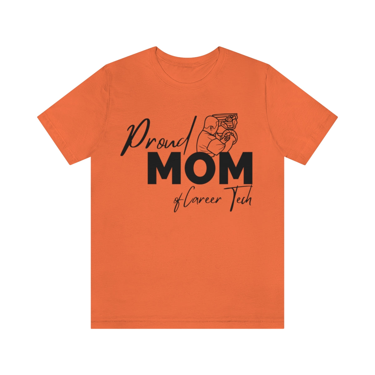 Proud Mom of Career Tech Student Unisex Jersey Short Sleeve Tee