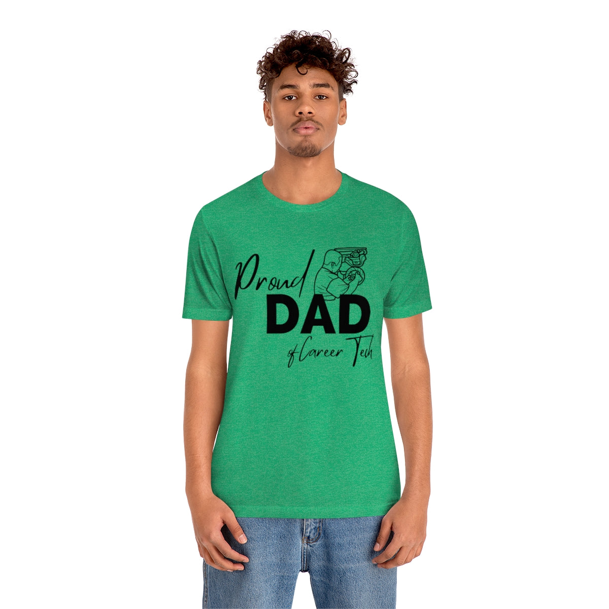 Proud Dad of Career Tech Student  Jersey Short Sleeve Tee