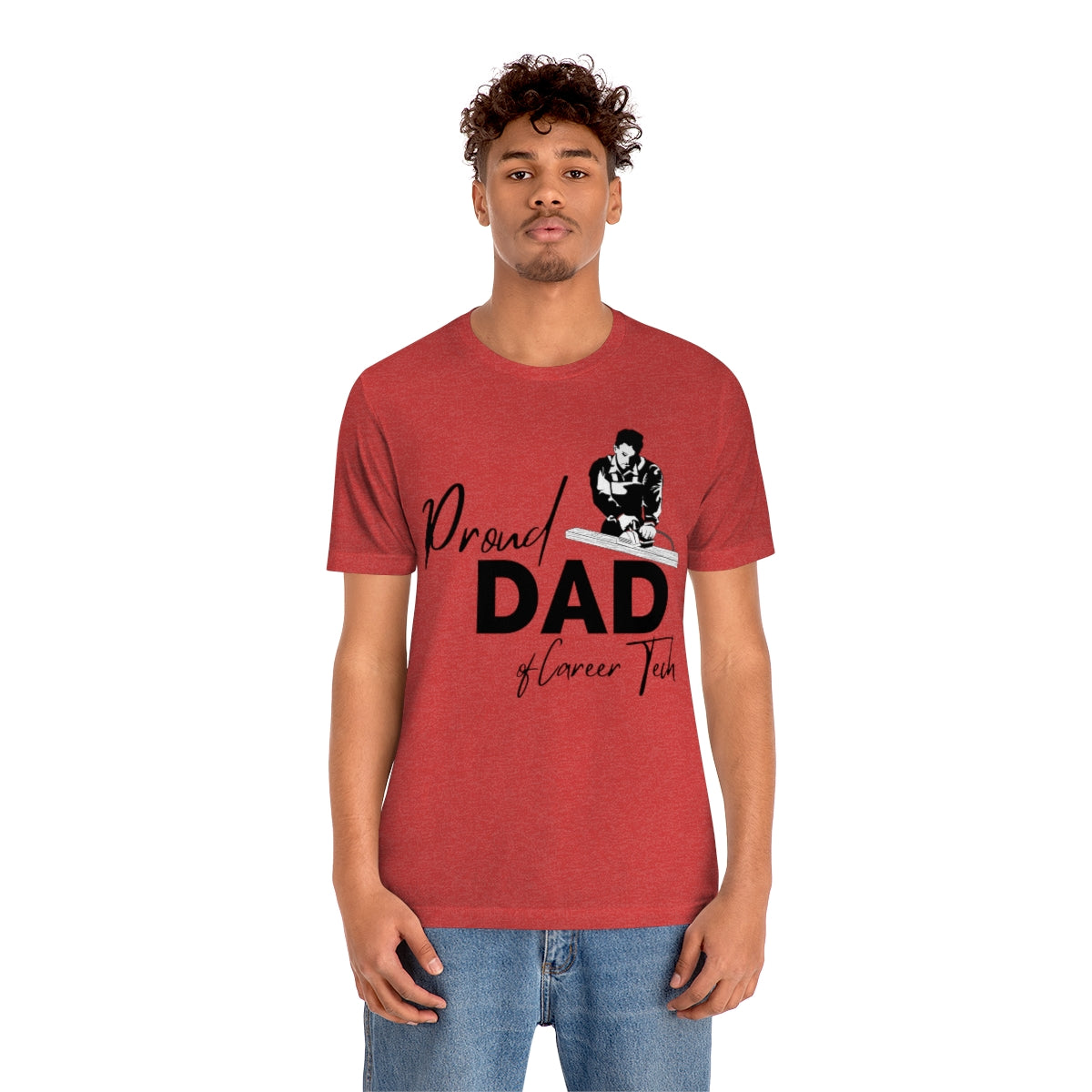 Proud Dad of Career Tech Student  Jersey Short Sleeve Tee