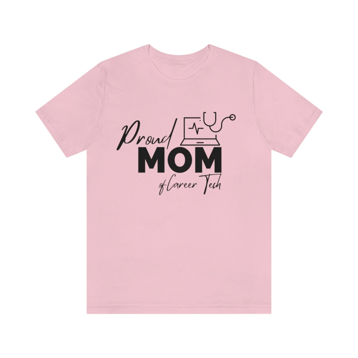 Proud Mom of Career Tech Student Unisex Jersey Short Sleeve Tee