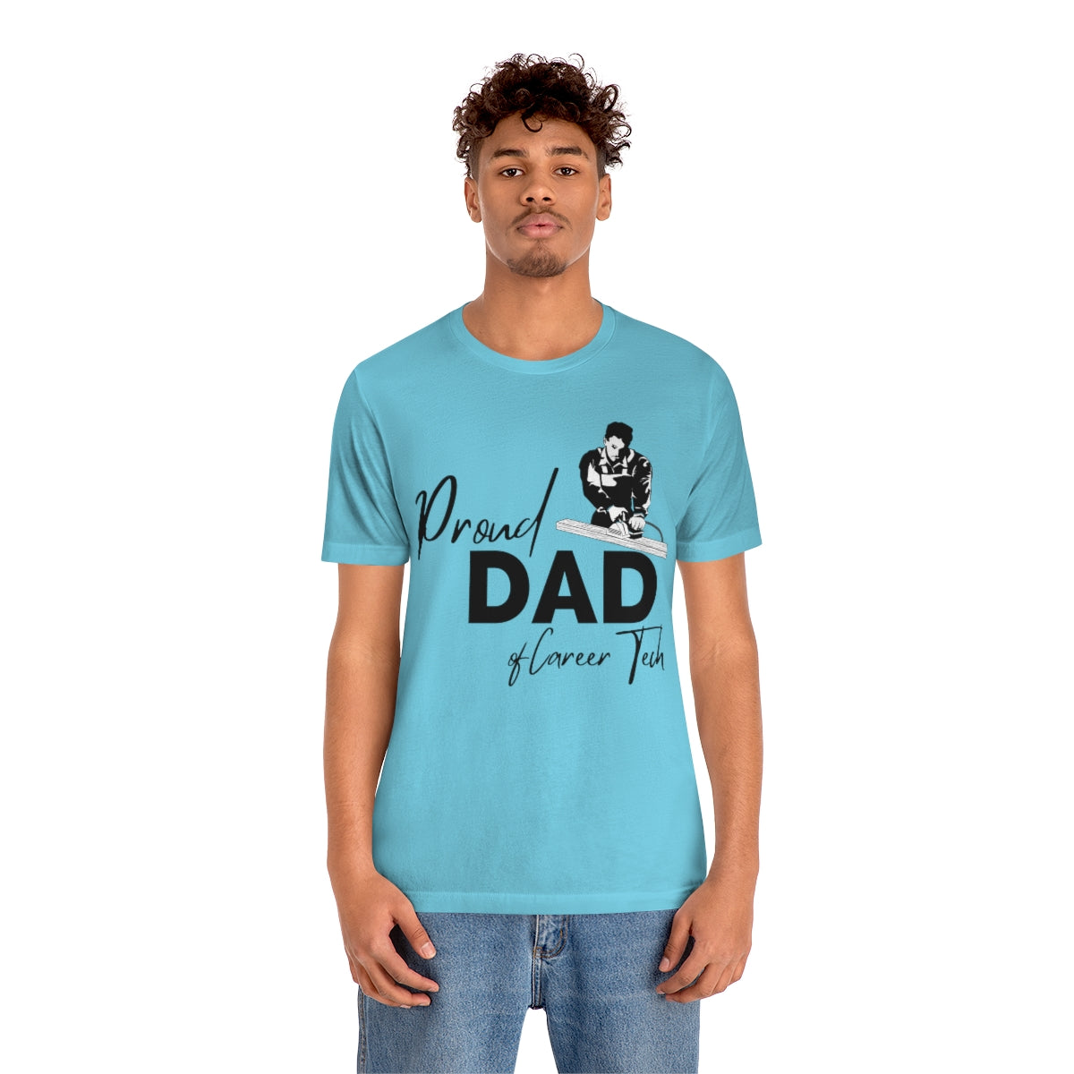 Proud Dad of Career Tech Student  Jersey Short Sleeve Tee