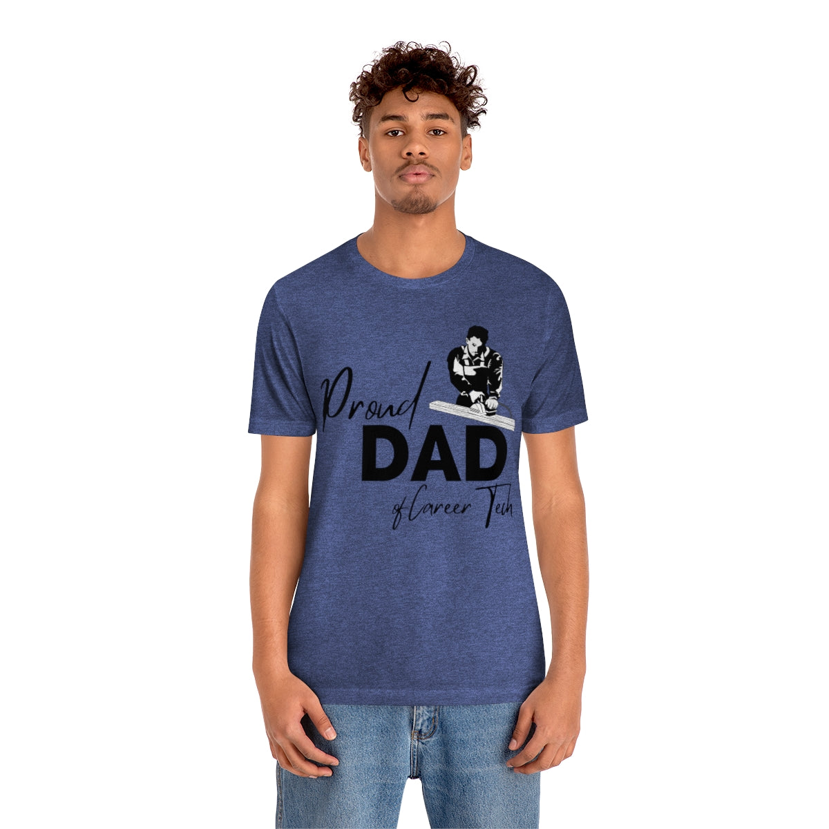 Proud Dad of Career Tech Student  Jersey Short Sleeve Tee