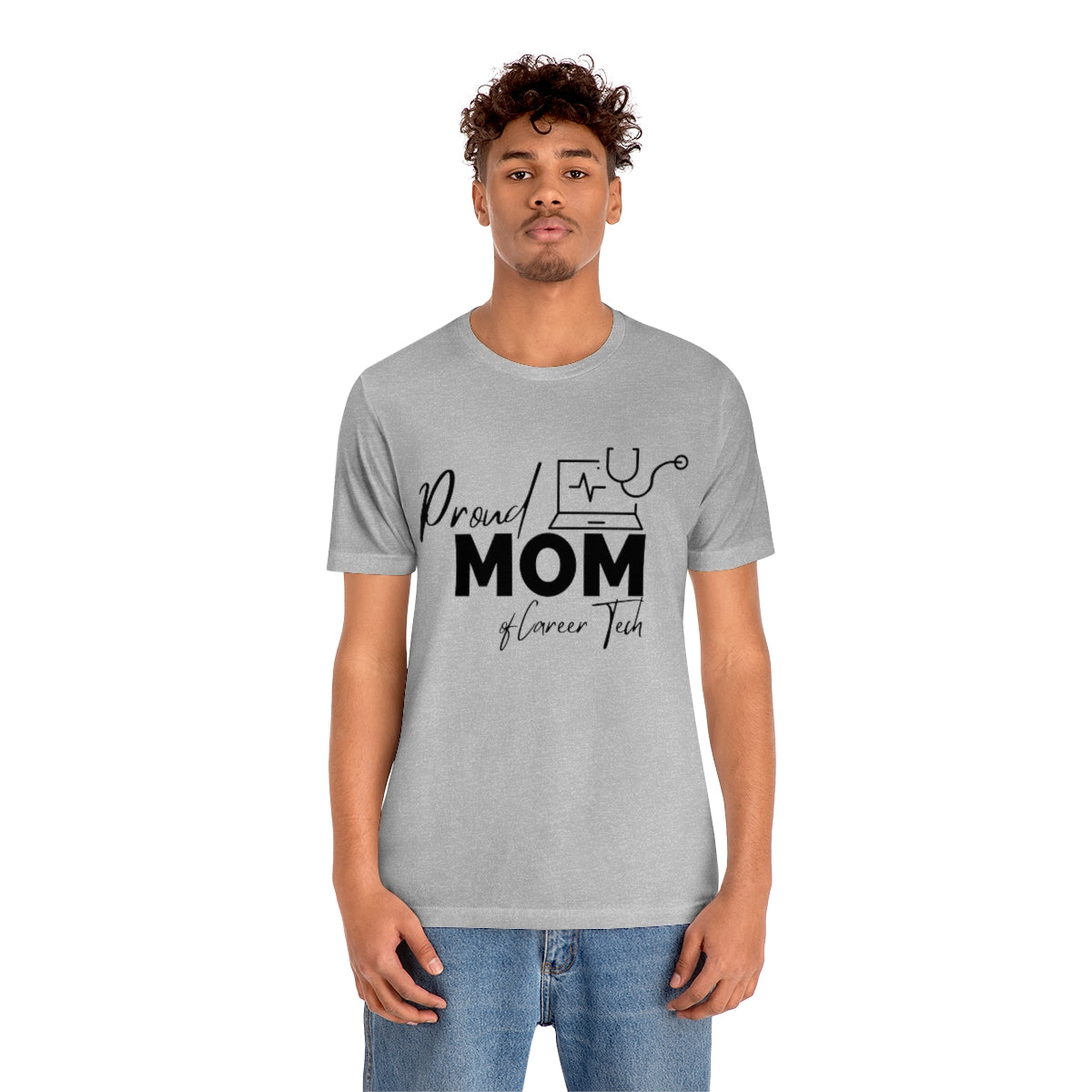 Proud Mom of Career Tech Student Unisex Jersey Short Sleeve Tee