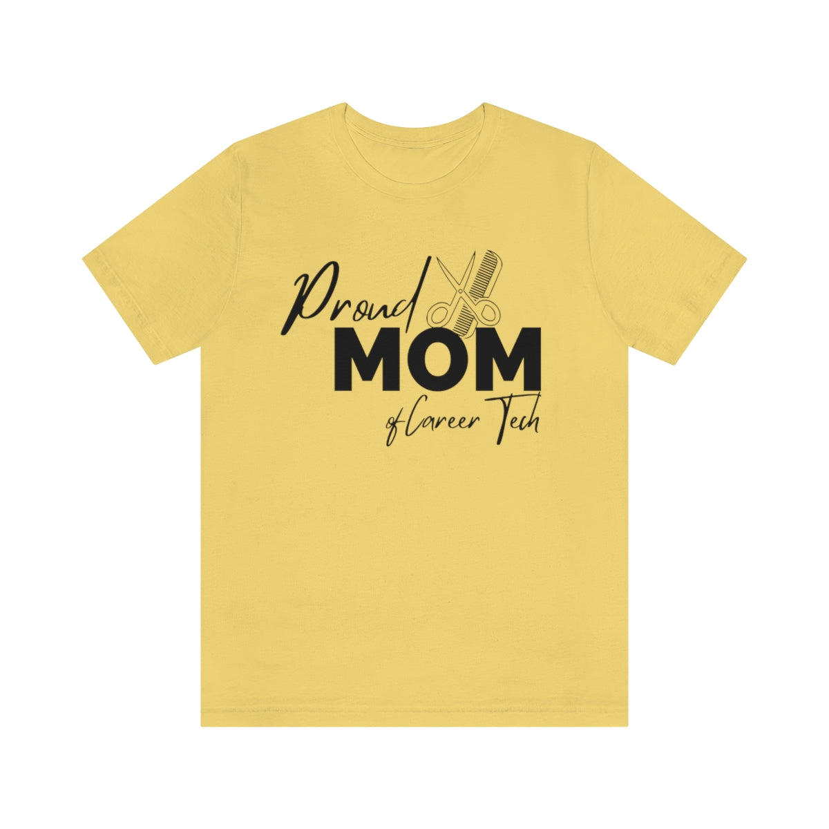 Proud Mom of Career Tech Student Unisex Jersey Short Sleeve Tee