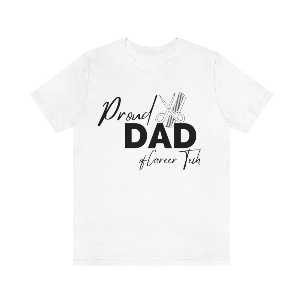 Proud Dad of Career Tech Student Jersey Short Sleeve Tee