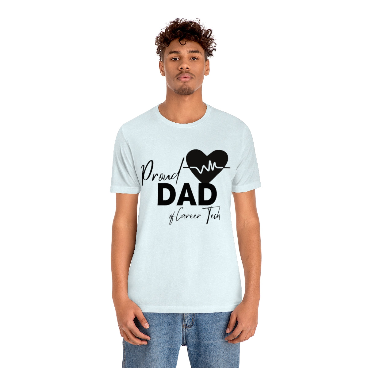 Proud Dad of Career Tech Student  Jersey Short Sleeve Tee