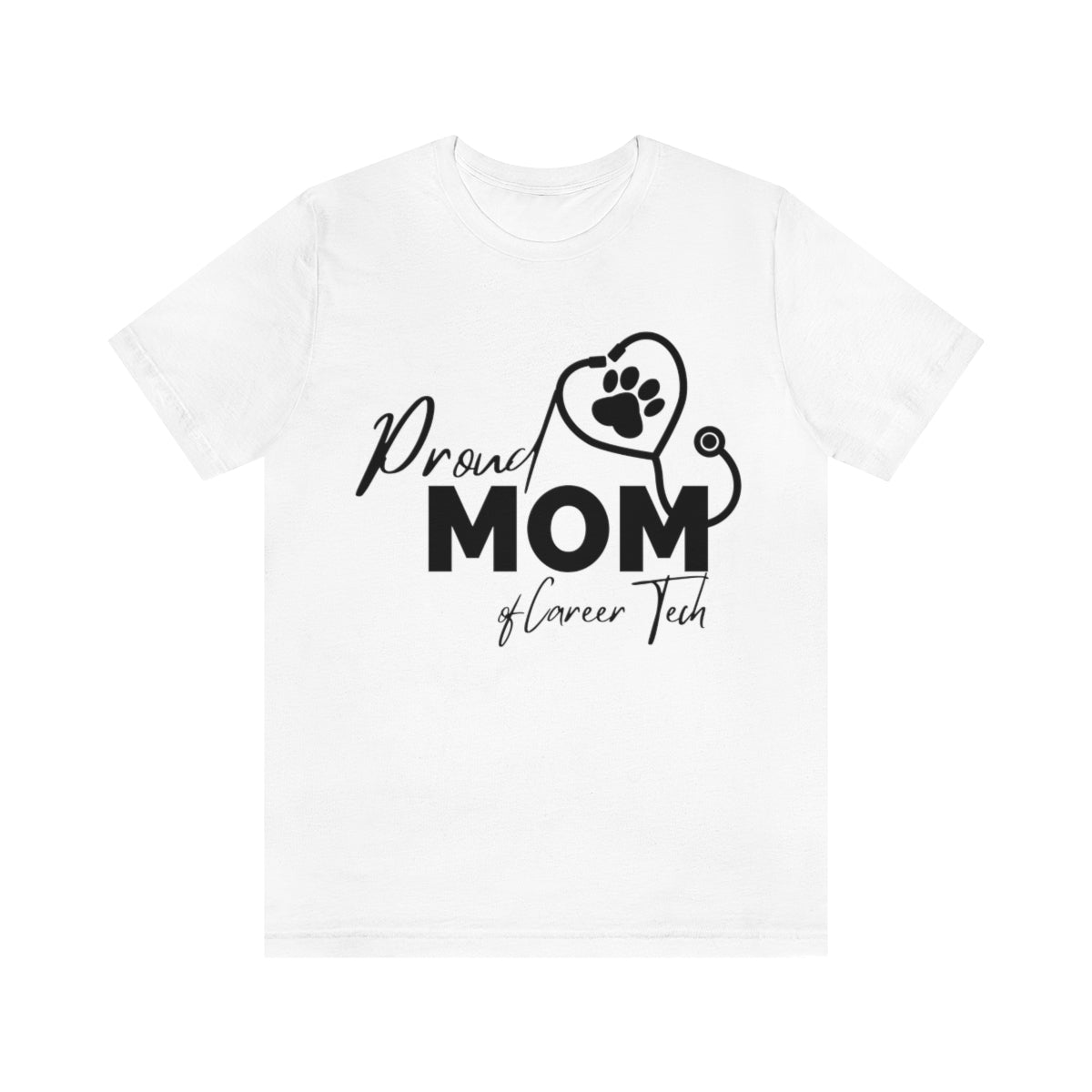 Proud Mom of Career Tech Student Unisex Jersey Short Sleeve Tee