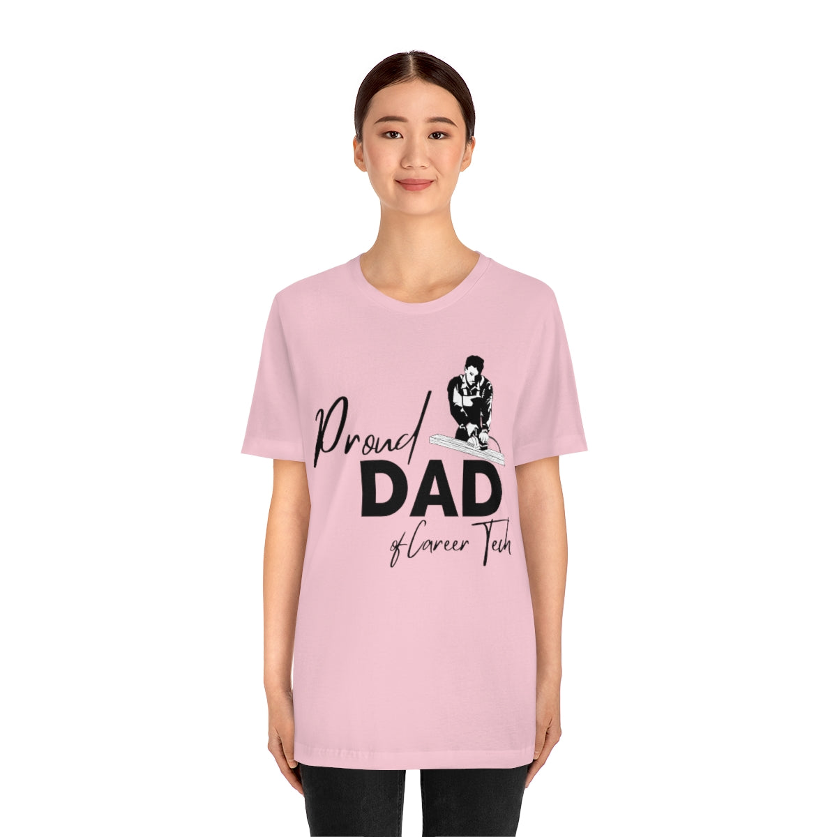 Proud Dad of Career Tech Student  Jersey Short Sleeve Tee