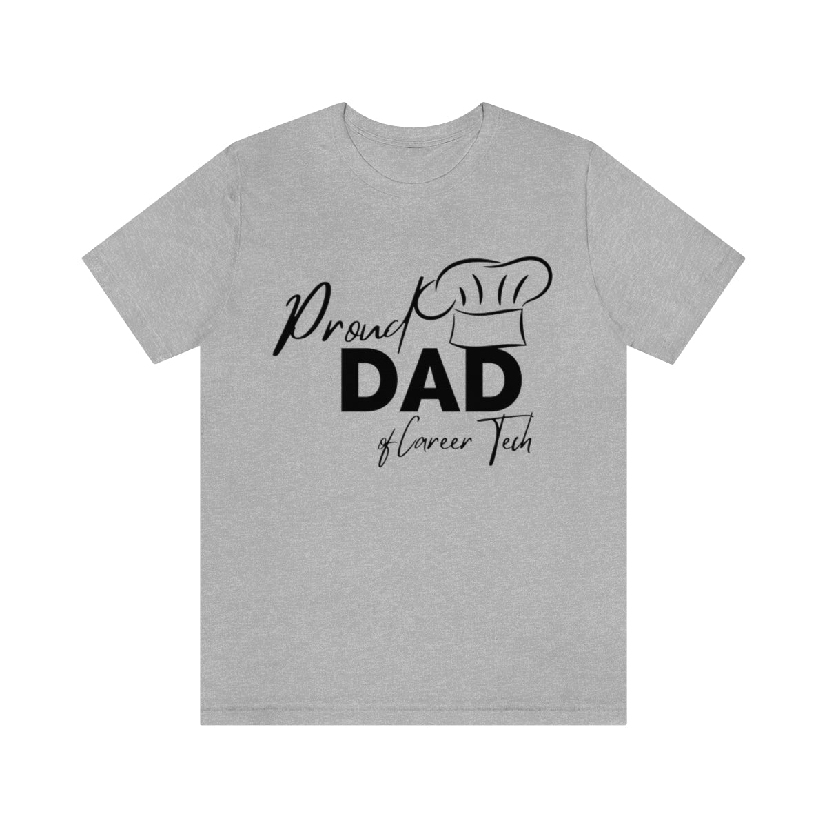 Proud Dad of Career Tech Student  Jersey Short Sleeve Tee