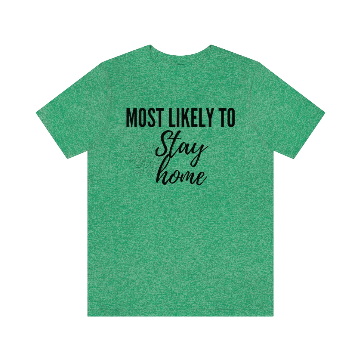 Stay home Unisex Jersey Short Sleeve Tee