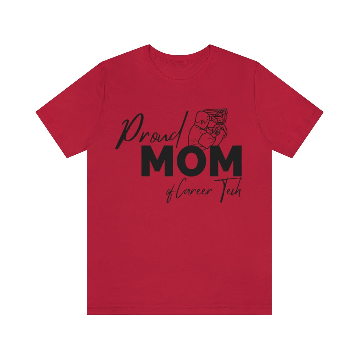 Proud Mom of Career Tech Student Unisex Jersey Short Sleeve Tee