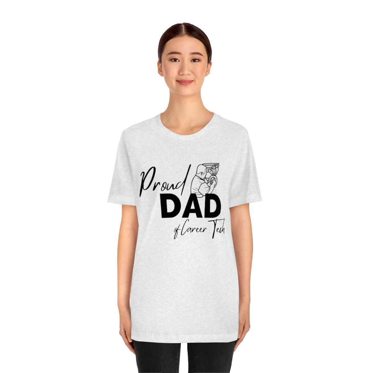 Proud Dad of Career Tech Student  Jersey Short Sleeve Tee