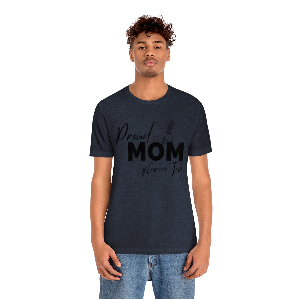 Proud Mom of Career Tech Student Unisex Jersey Short Sleeve Tee