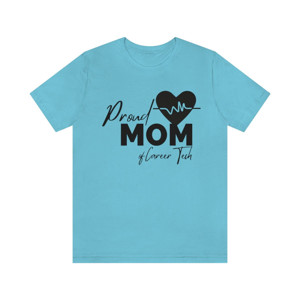 Proud Mom of Career Tech Student Jersey Short Sleeve Tee