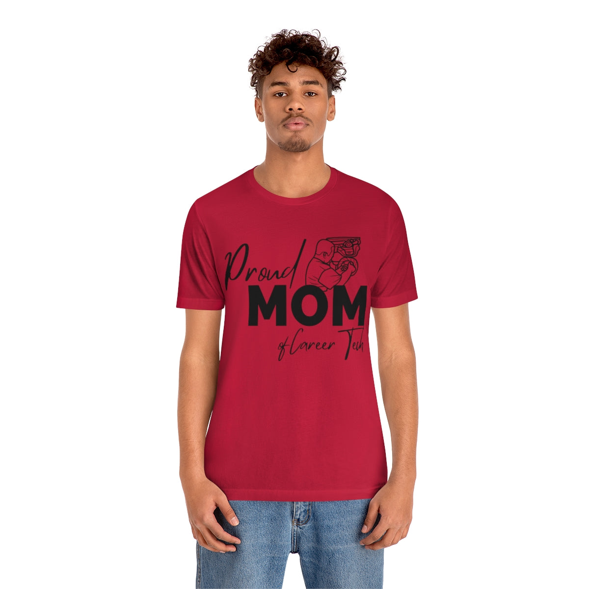 Proud Mom of Career Tech Student Unisex Jersey Short Sleeve Tee