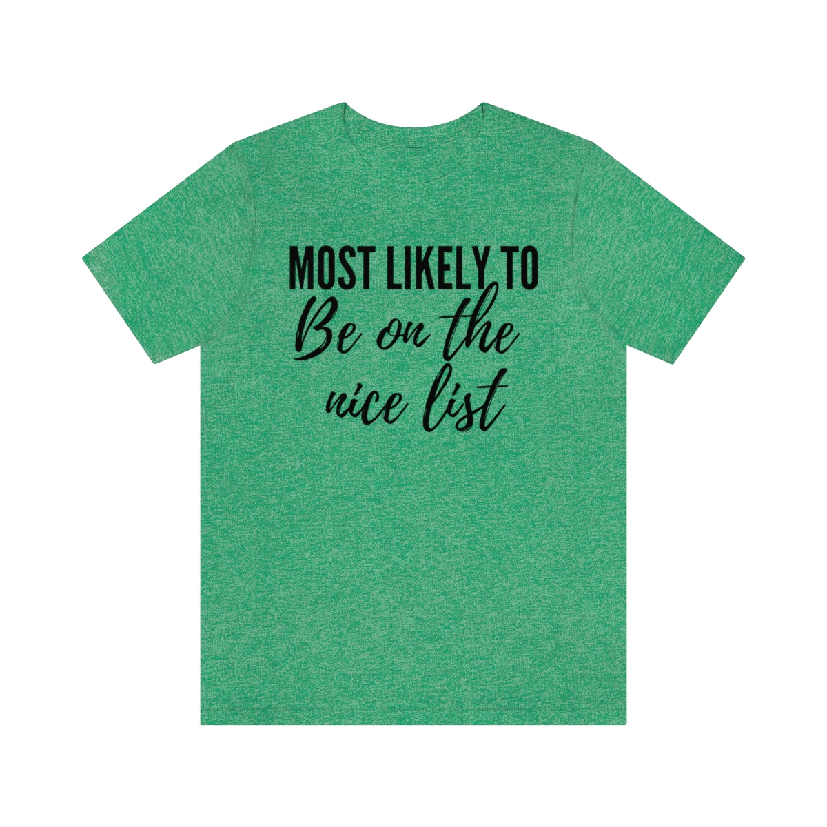 Nice List Unisex Jersey Short Sleeve Tee