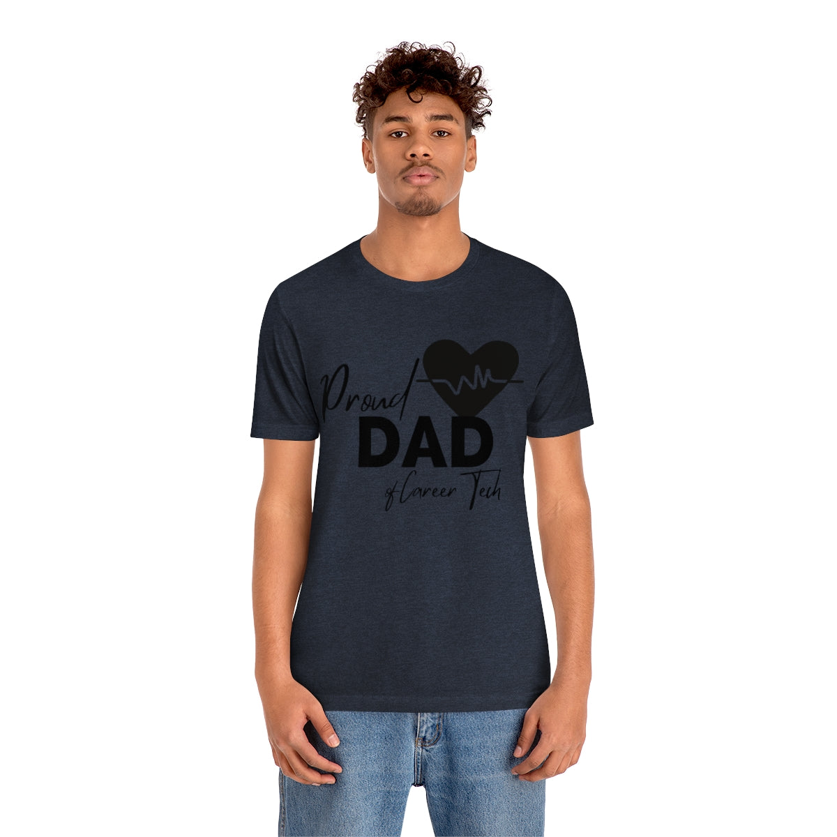 Proud Dad of Career Tech Student  Jersey Short Sleeve Tee