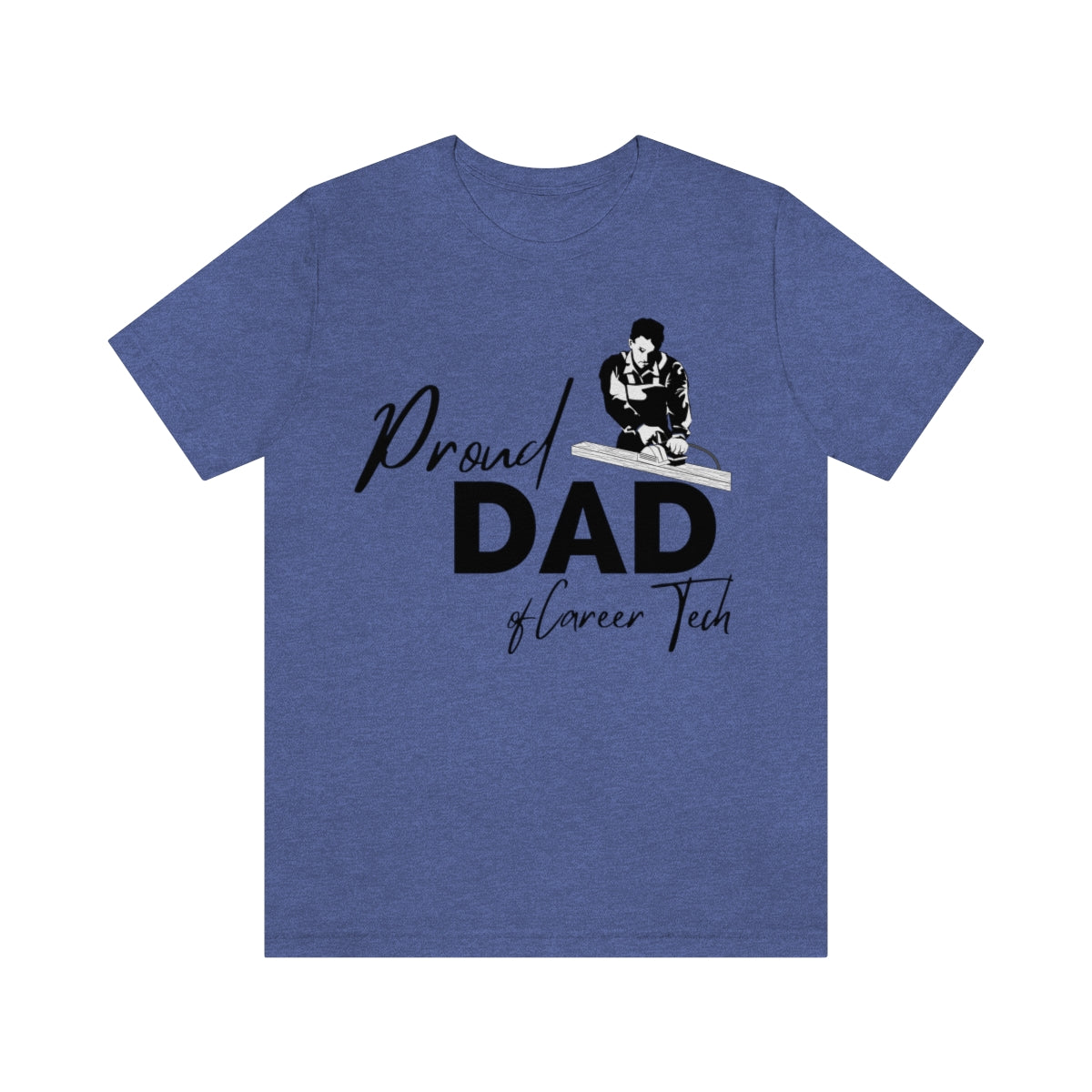 Proud Dad of Career Tech Student  Jersey Short Sleeve Tee