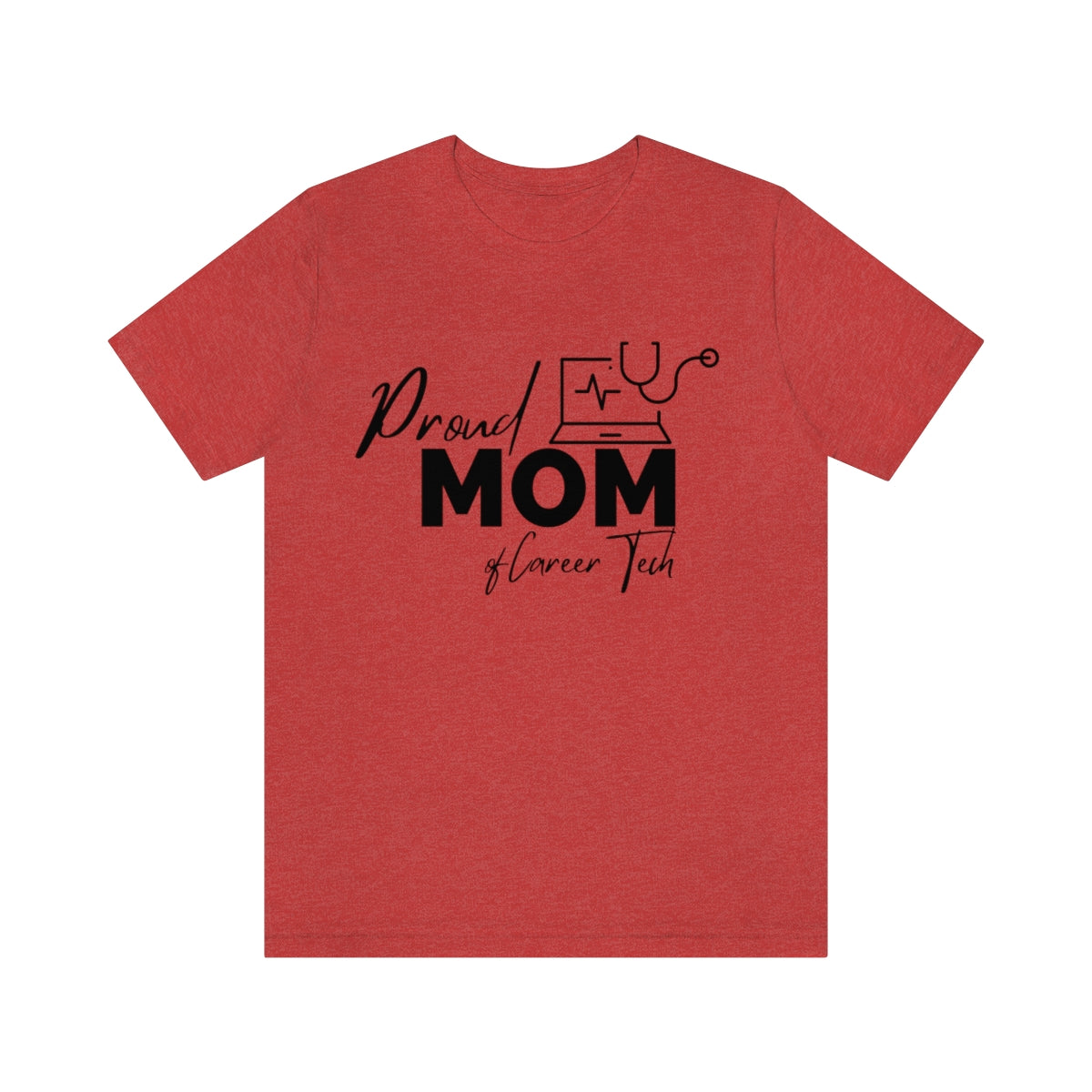 Proud Mom of Career Tech Student Unisex Jersey Short Sleeve Tee