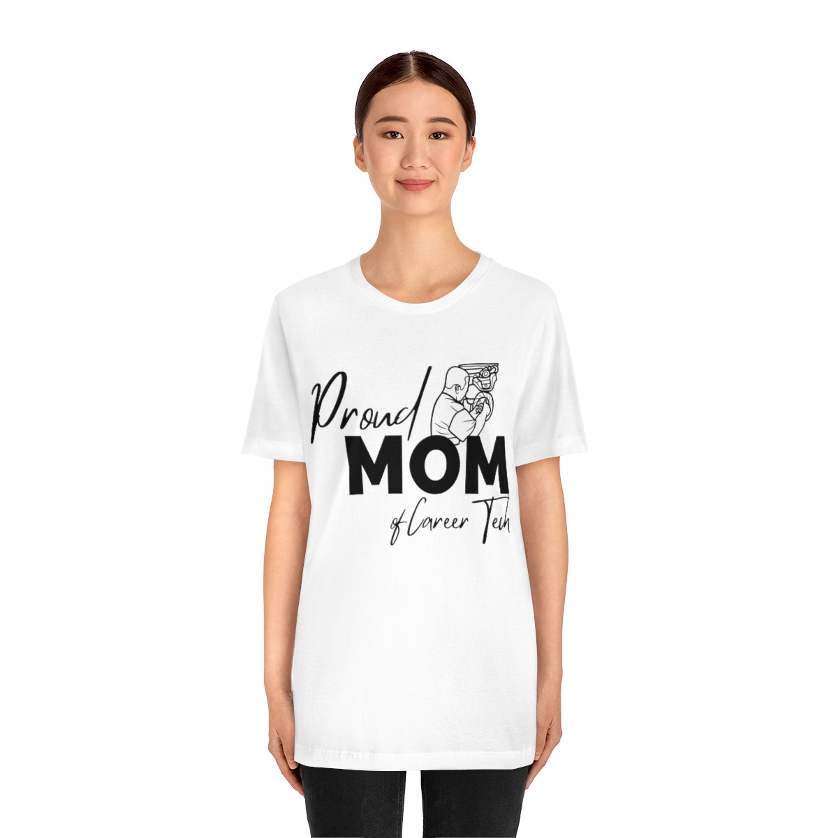 Proud Mom of Career Tech Student Unisex Jersey Short Sleeve Tee