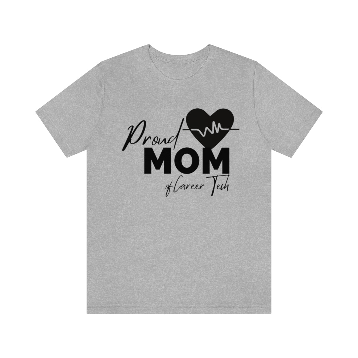 Proud Mom of Career Tech Student Jersey Short Sleeve Tee