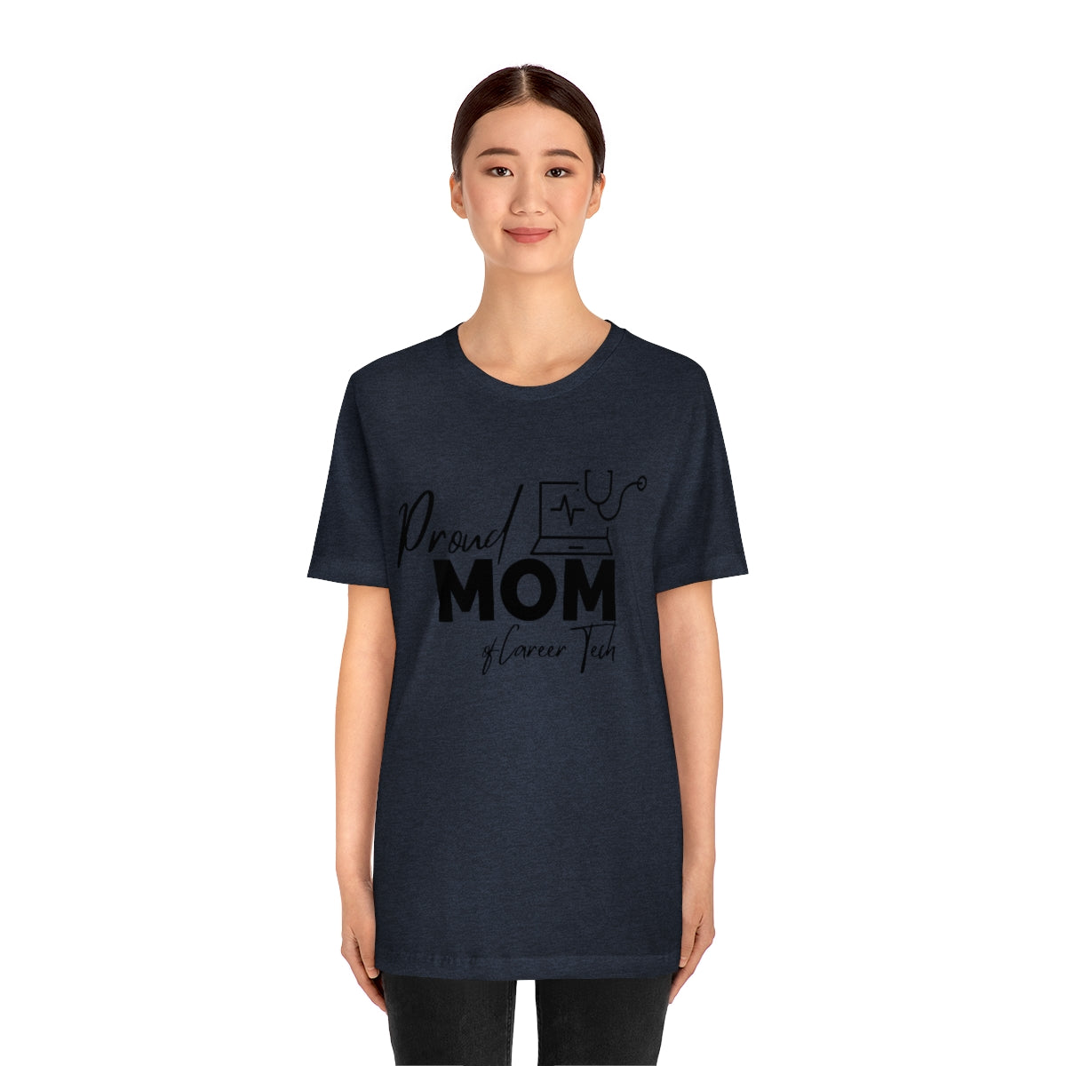 Proud Mom of Career Tech Student Unisex Jersey Short Sleeve Tee