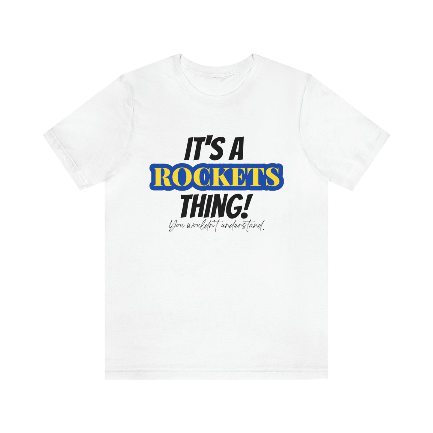 Rockets Thing Unisex Jersey Short Sleeve Tee