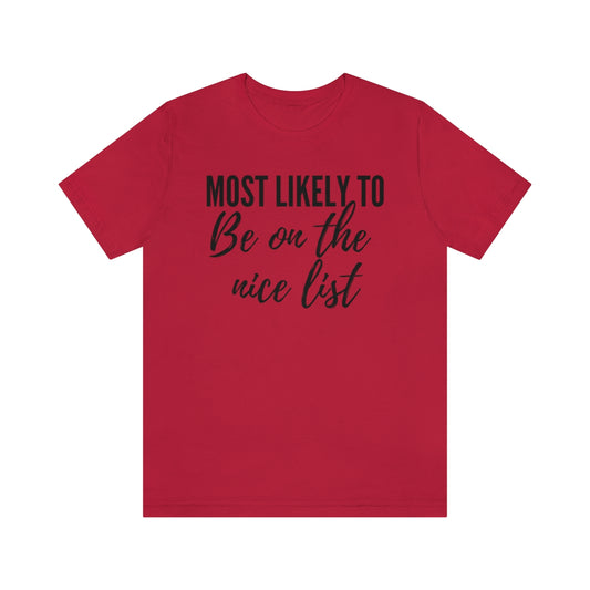 Nice List Unisex Jersey Short Sleeve Tee