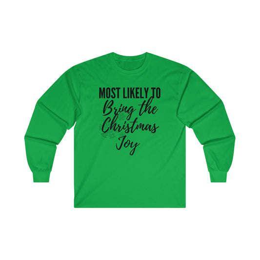 Bring Christmas Joy Ultra Cotton Long Sleeve Tee