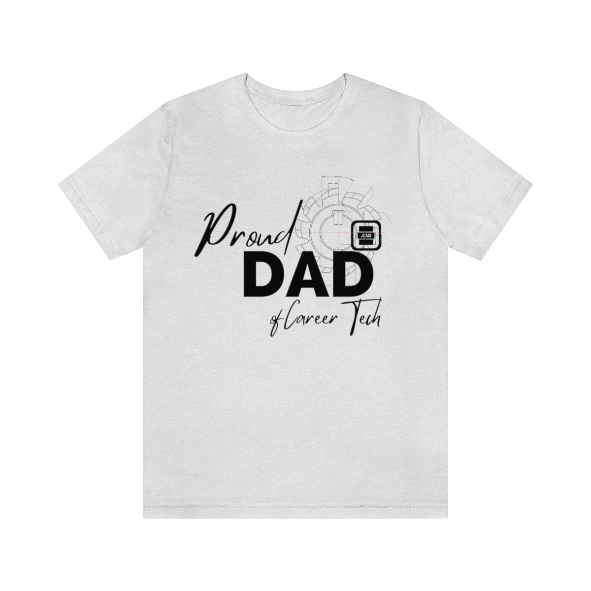 Proud Dad of Career Tech Student Jersey Short Sleeve Tee