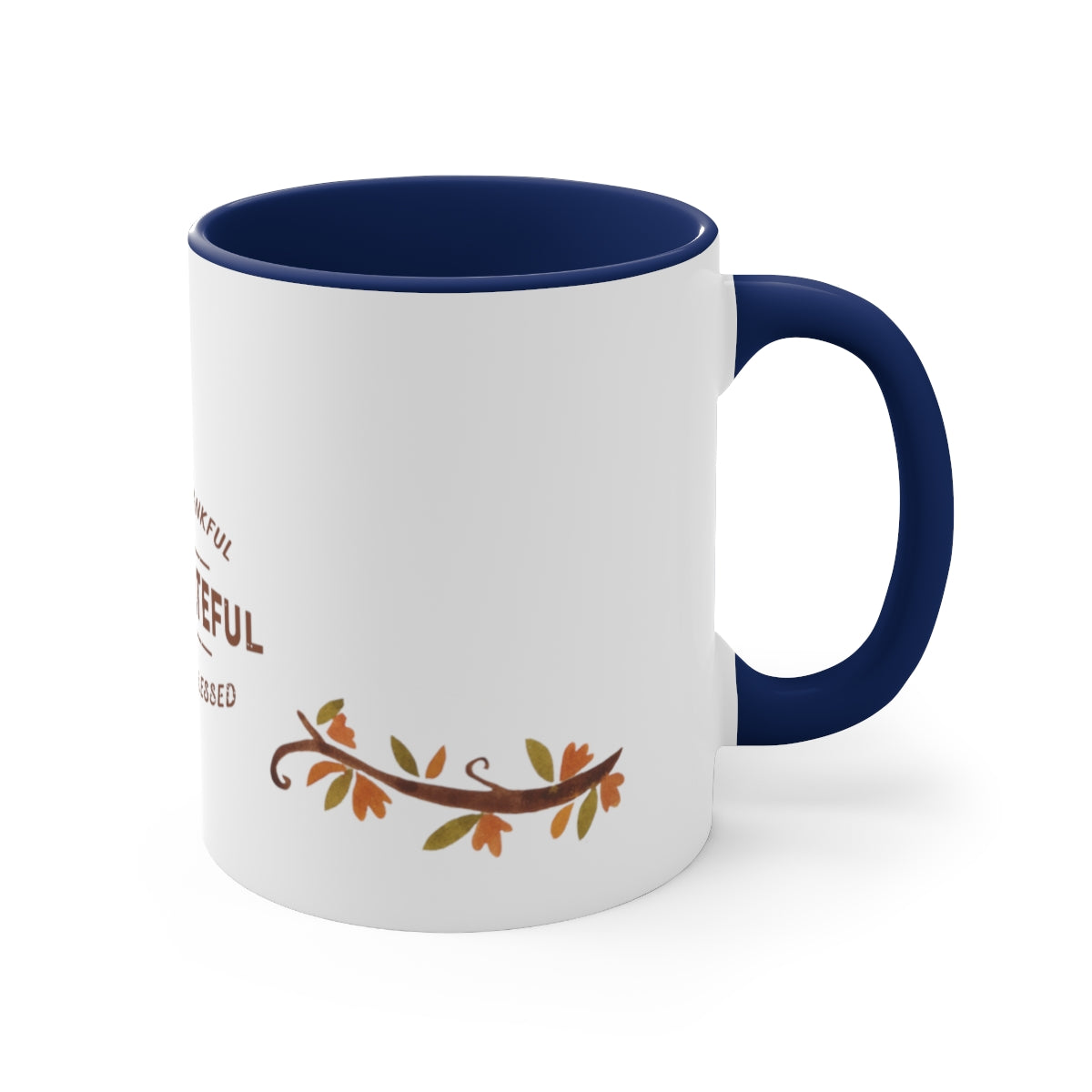 Be Grateful  First Accent Coffee Mug, 11oz