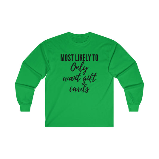 Gifts Cards Ultra Cotton Long Sleeve Tee