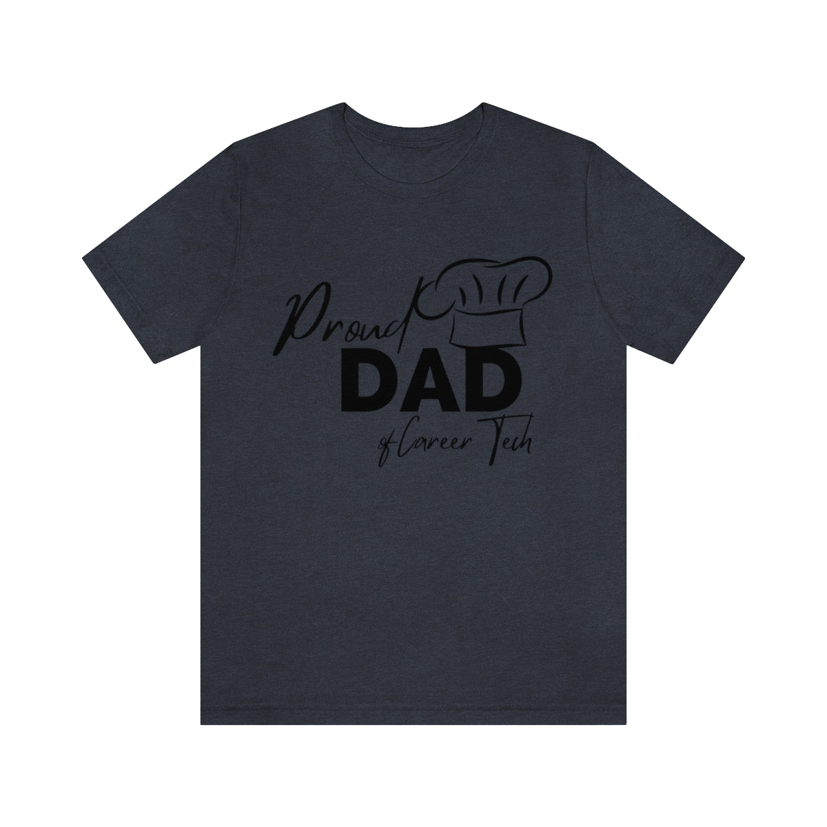 Proud Dad of Career Tech Student  Jersey Short Sleeve Tee