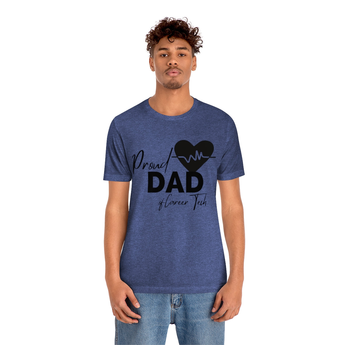 Proud Dad of Career Tech Student  Jersey Short Sleeve Tee