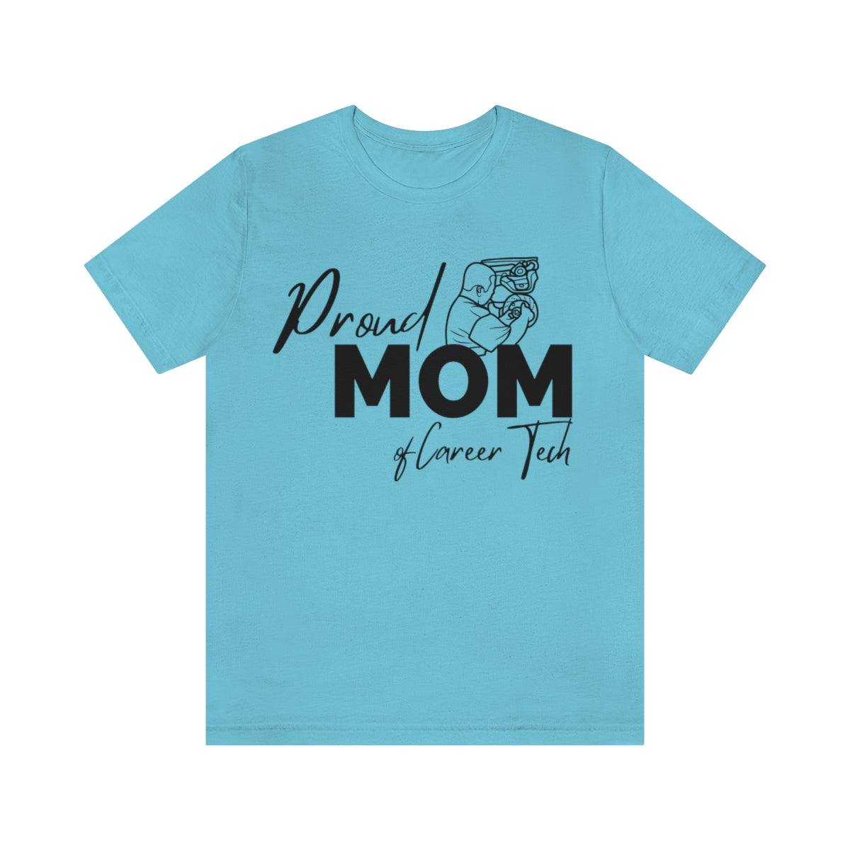 Proud Mom of Career Tech Student Unisex Jersey Short Sleeve Tee