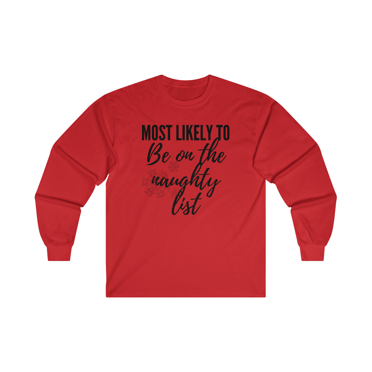 Naughty list Ultra Cotton Long Sleeve Tee