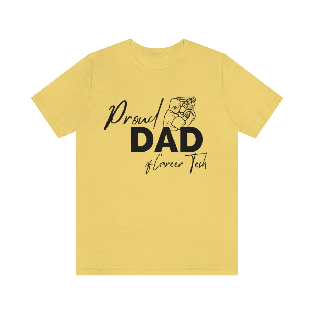 Proud Dad of Career Tech Student  Jersey Short Sleeve Tee