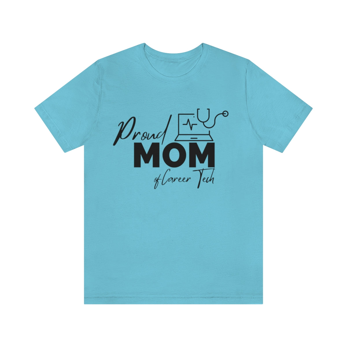 Proud Mom of Career Tech Student Unisex Jersey Short Sleeve Tee