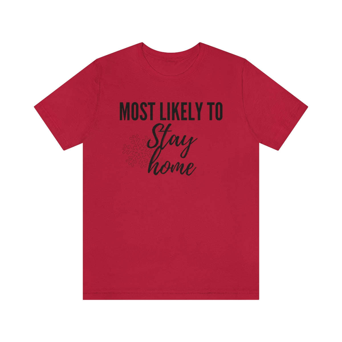 Stay home Unisex Jersey Short Sleeve Tee