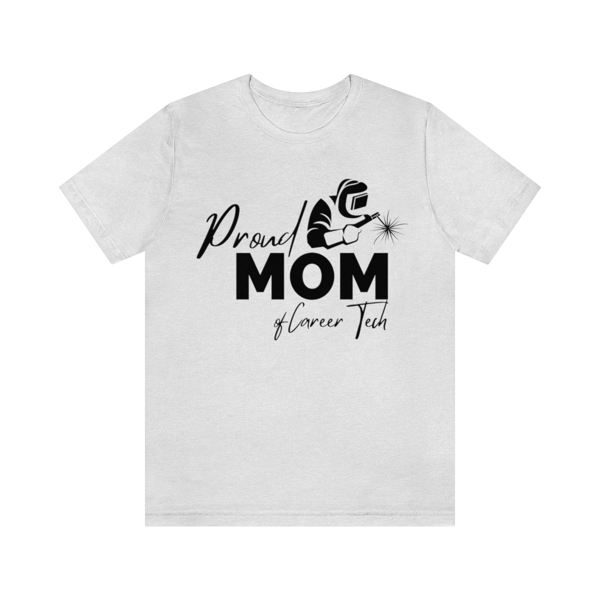 Proud Mom of Career Tech Student Jersey short sleeve tee