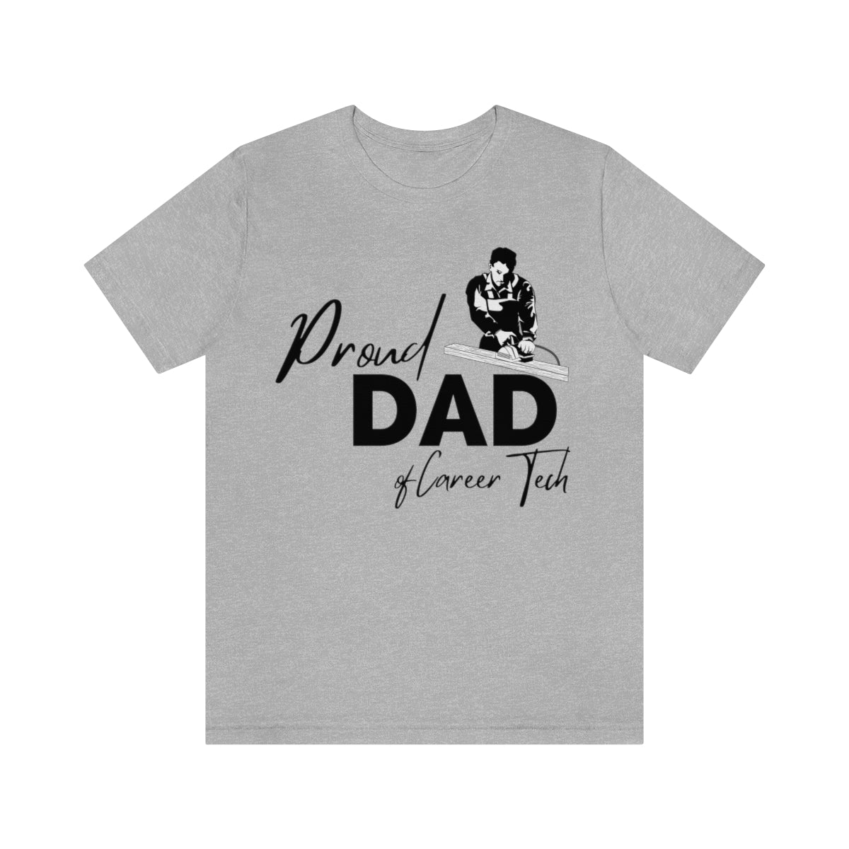 Proud Dad of Career Tech Student  Jersey Short Sleeve Tee