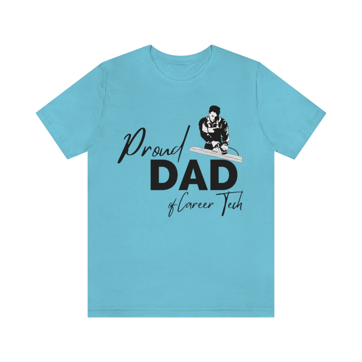 Proud Dad of Career Tech Student  Jersey Short Sleeve Tee