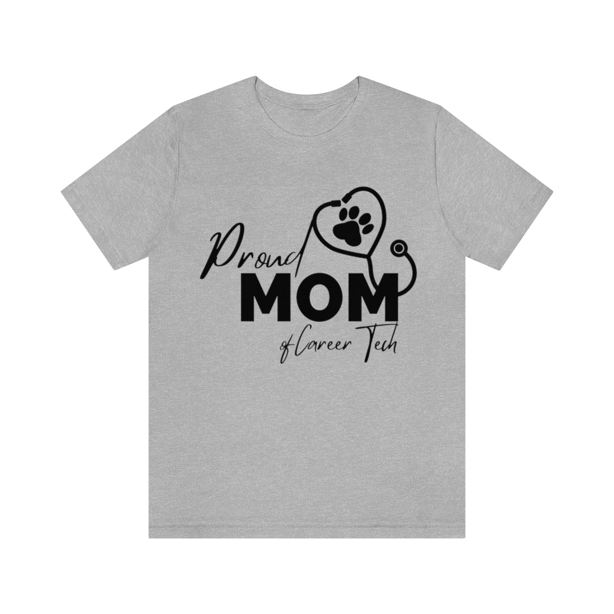 Proud Mom of Career Tech Student Unisex Jersey Short Sleeve Tee