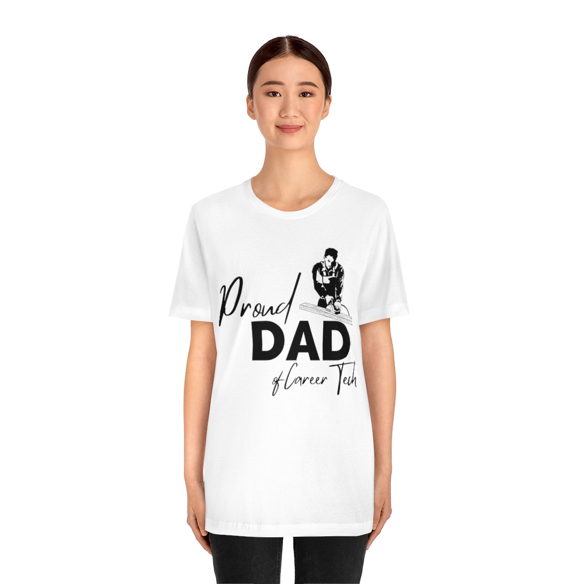 Proud Dad of Career Tech Student  Jersey Short Sleeve Tee