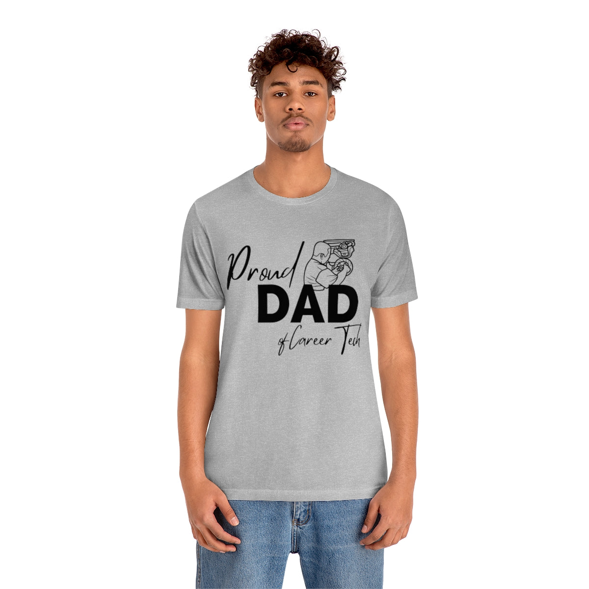 Proud Dad of Career Tech Student  Jersey Short Sleeve Tee