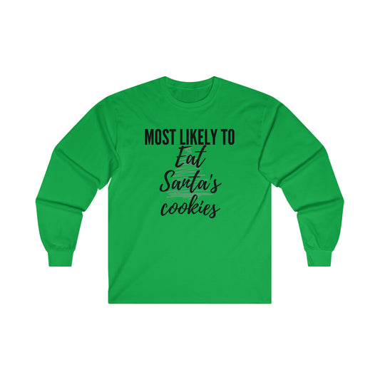 Eat all the cookies Ultra Cotton Long Sleeve Tee