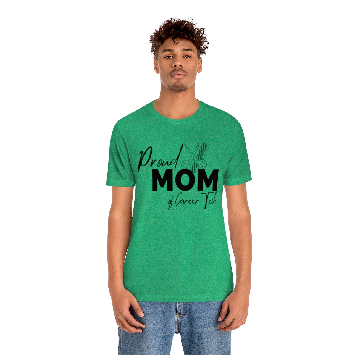 Proud Mom of Career Tech Student Unisex Jersey Short Sleeve Tee